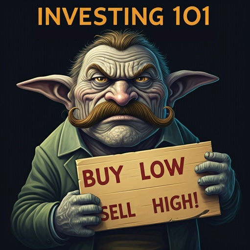 Investing 101 - The Troll's Guide to Investing
